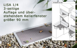 Lichtschachtabdeckung Lisa LI 1/4 mit 3-seitiger Auflage und überstehendem Kellerfenster größer 90 mm