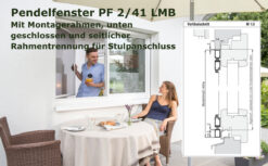 Pendelfenster PF 2/41 LMB mit seitlicher Rahmentrennung für Stulpanschluss