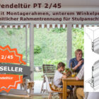Pendeltuere PT 2/45 Montagerahmen Winkelprofil Rahmentrennung Bestseller
