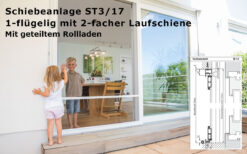 Schiebeanlage ST 3 17 geteilter rolladen