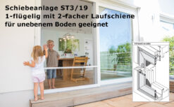 Schiebeanlage ST3/19 für unebenem Boden geeignet