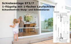 Schiebeanlage ST 3/7 schwellenfreie stulp schiebetueren